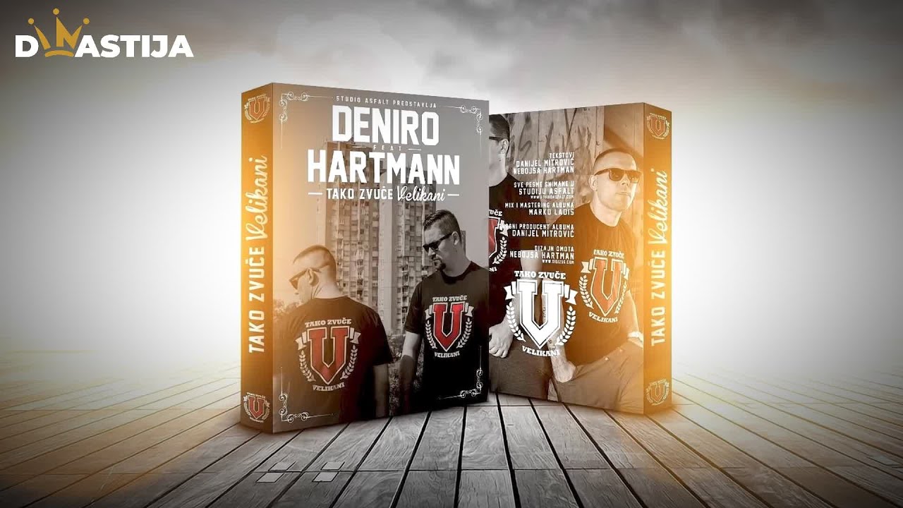 DENIRO X HARTMAN - TAKO ZVUČE VELIKANI (REUPLOAD) CEO ALBUM