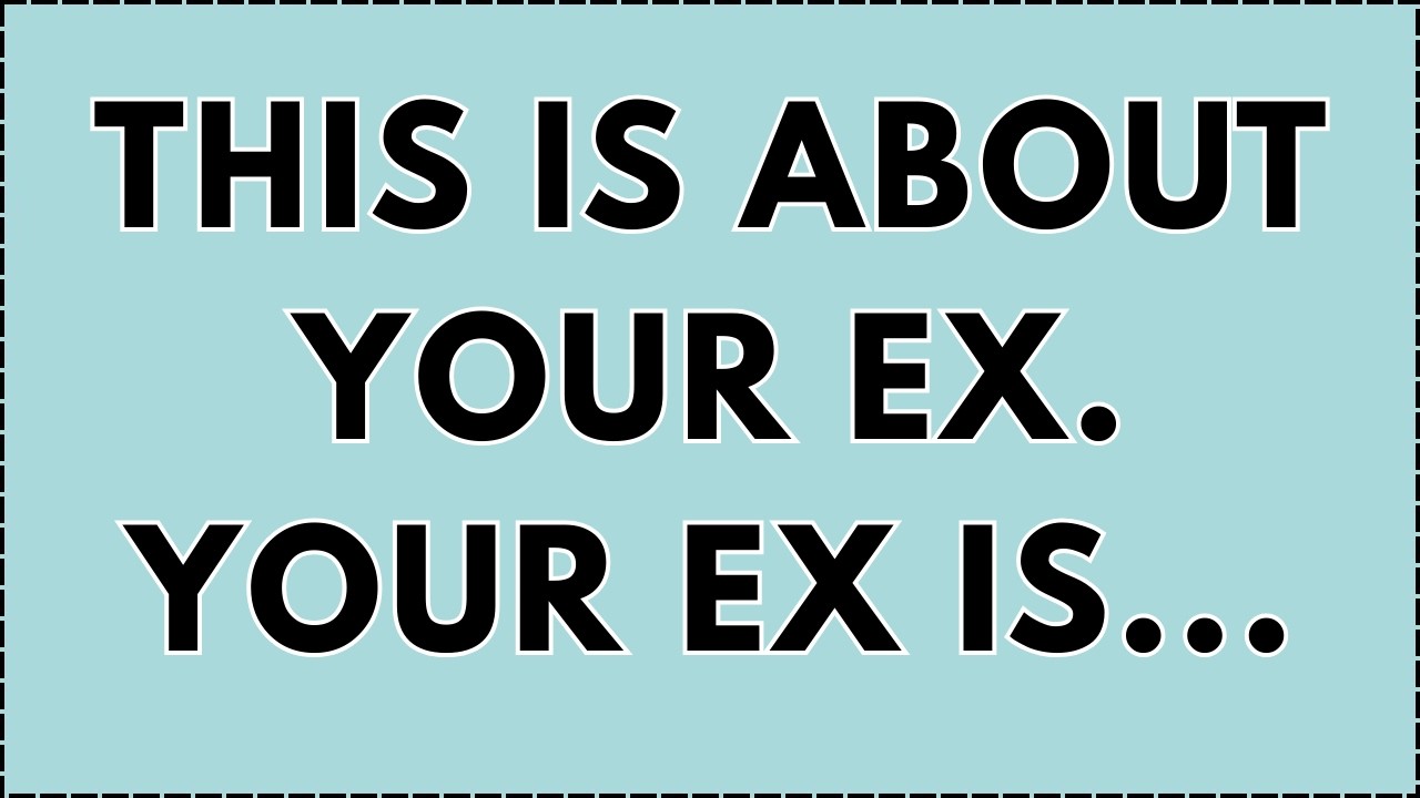 🔴 THIS IS ABOUT YOUR EX. YOUR EX IS... | GOD MESSAGE TODAY | GOD MESSAGE | GOD SAYS
