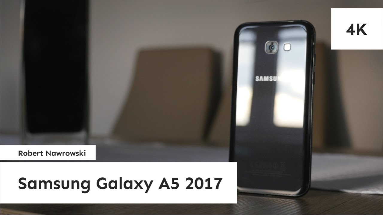 Samsung Galaxy A5 2017 Recenzja | Robert Nawrowski