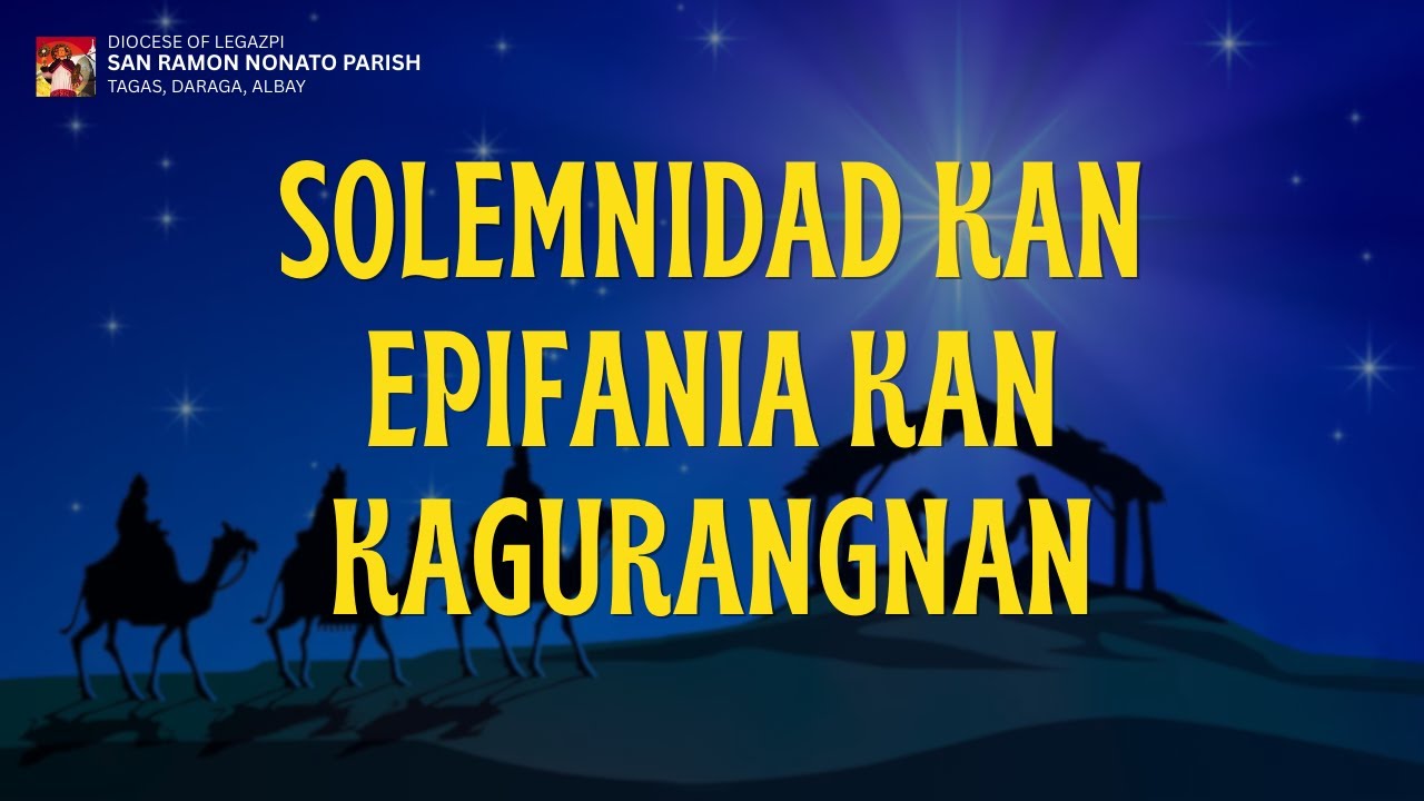 WATCH | Solemnidad kan Epifania kan Kagurangnan | January 4, 2026 | 6:00 AM