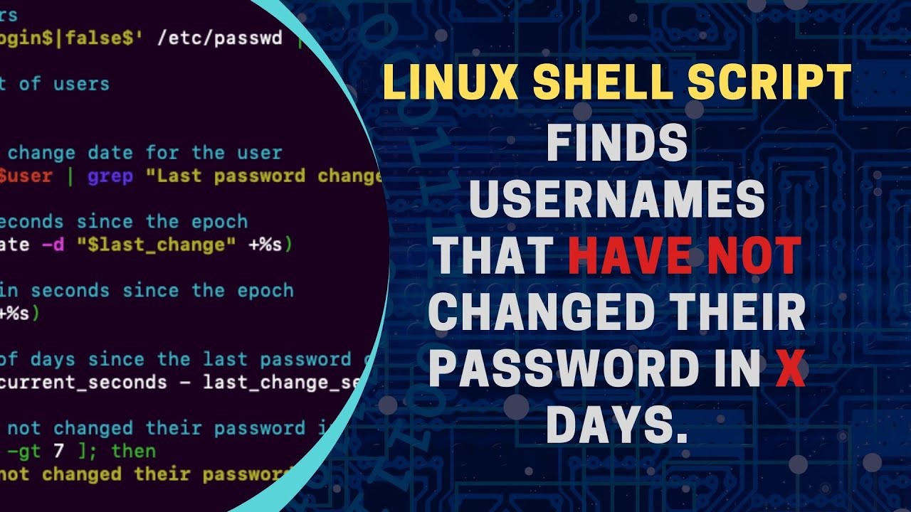 Linux shell script to find users who haven't changed their password in 90 days