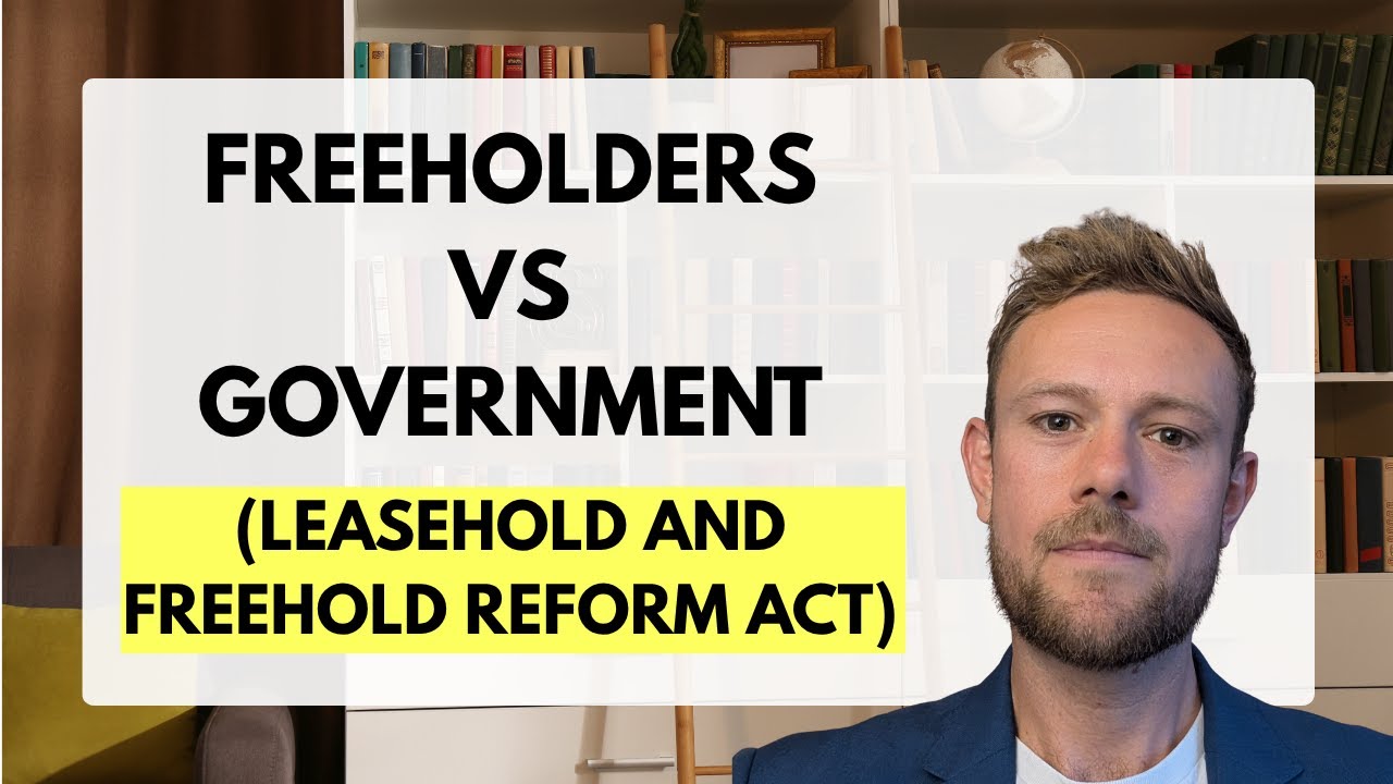 Leasehold and Freehold Reform Act:  Freeholders Take on the Government in High Court 2025