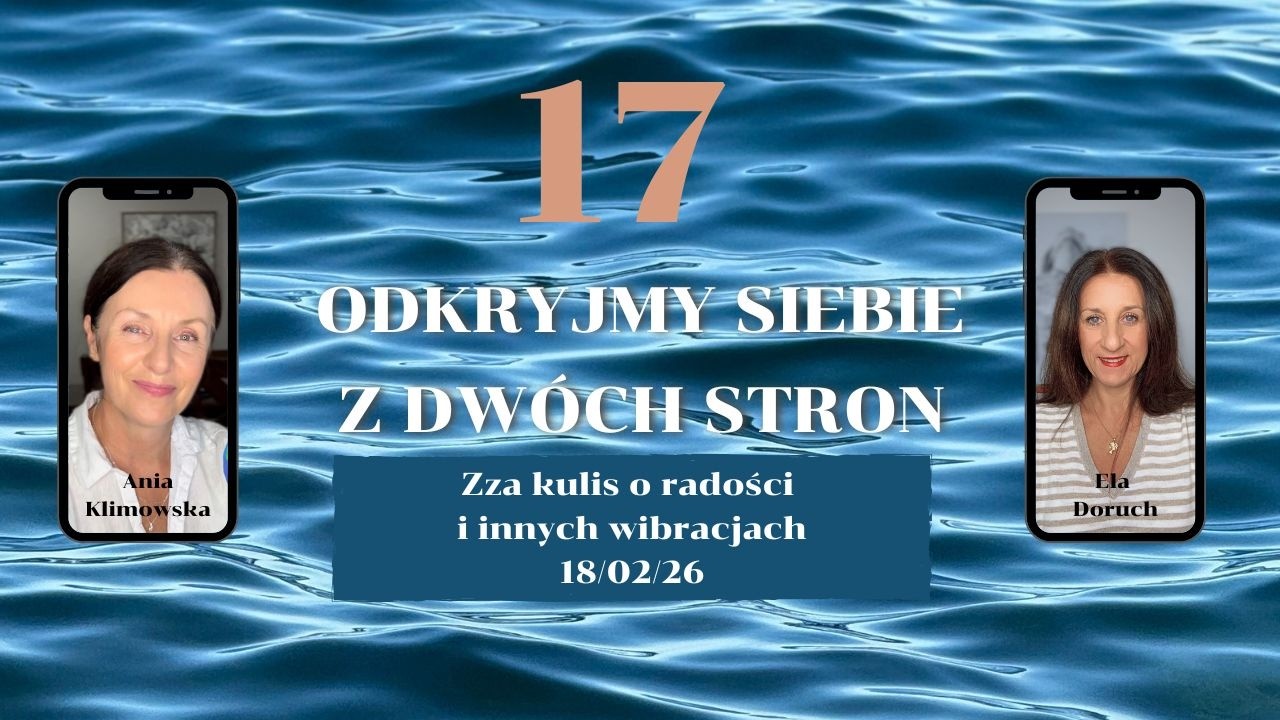 Odkryjmy siebie z dwóch stron, odc.17