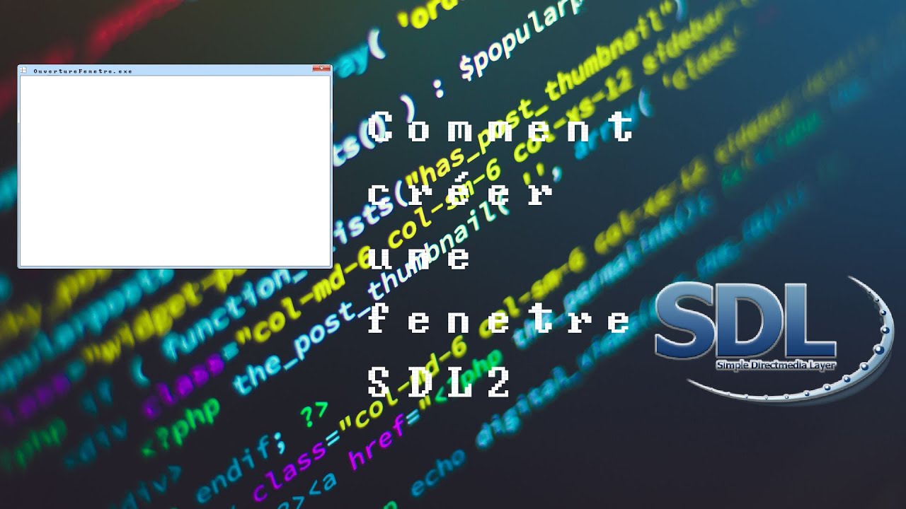 Comment créer une fenêtre SDL2
