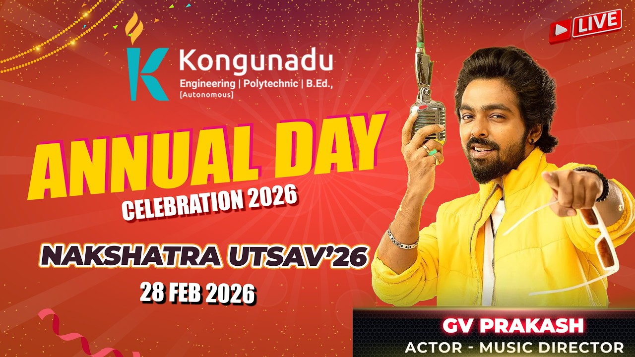 🔴 LIVE | Kongunadu Engineering College Annual Day - Nakshatra Utsav – | 28 Feb 2026 PART – 4
