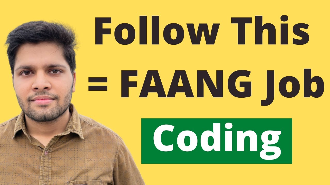 3 Coding Tips that will land you FAANG Companies | Kalpit Veerwal