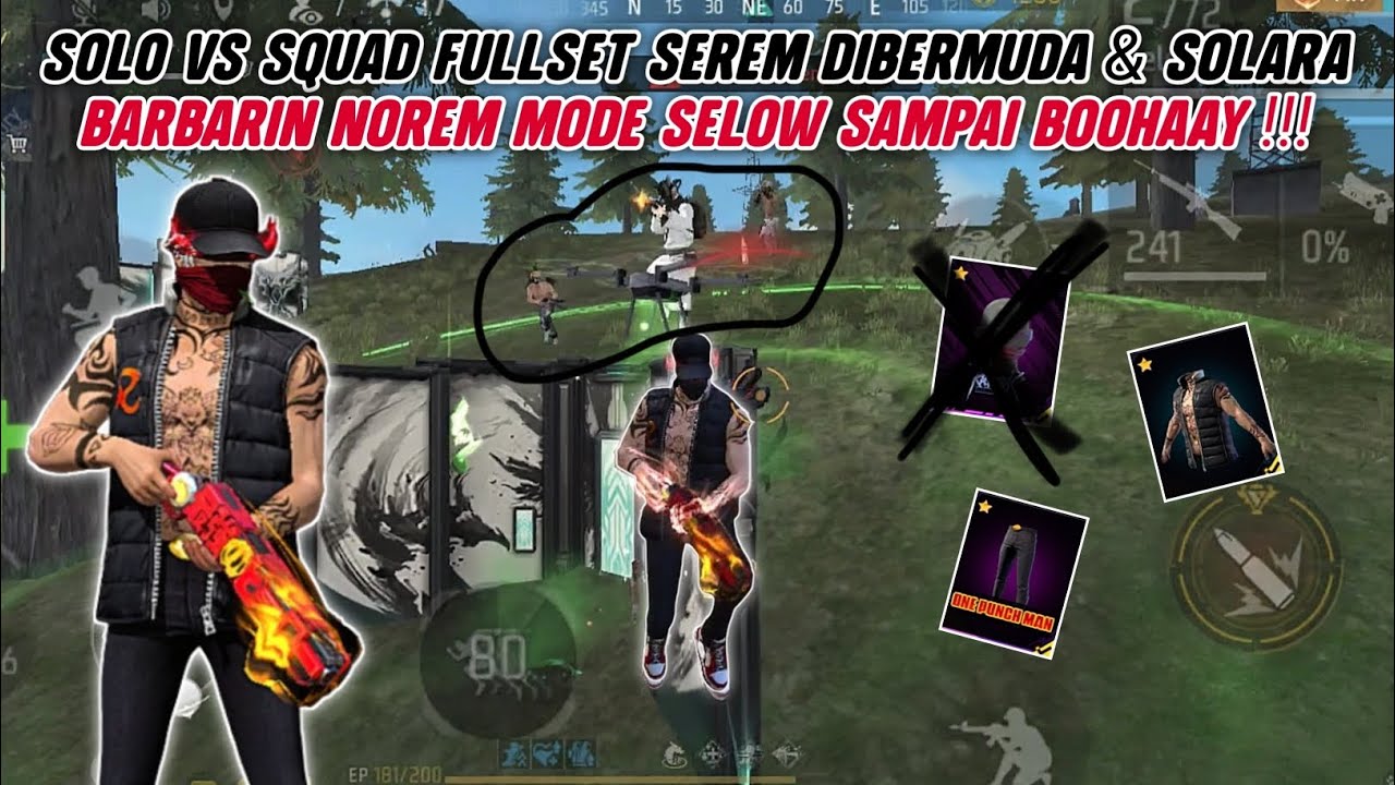 40 KILL SOLO VS SQUAD FULLSET SEREM DI BERMUDA DAN SOLARA BARBAR SELOW !!!
