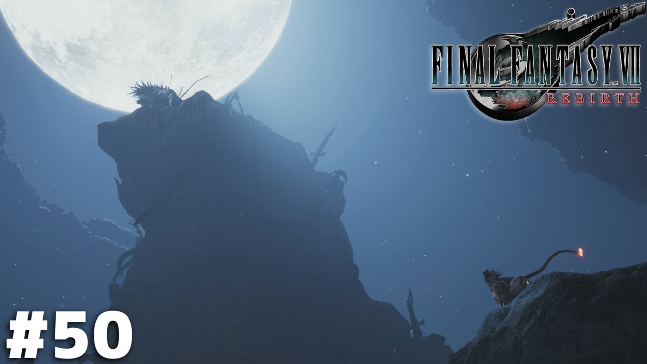 偉大なる戦士【FF7 REBIRTH】＃５０