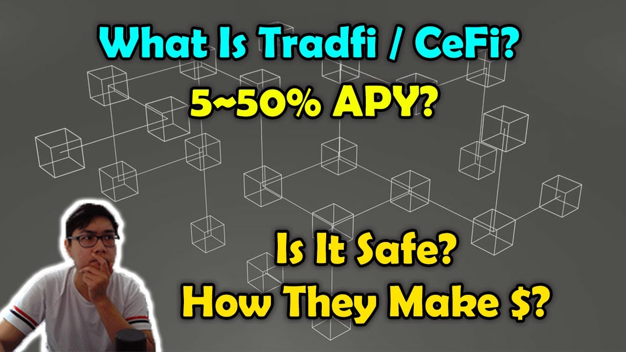 What Is Tradfi / CeFi | How They Make $ | How Much % Can You Get ?