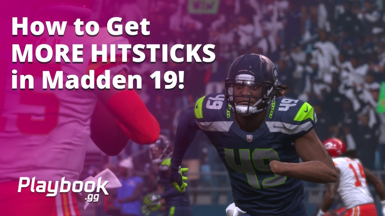 Tips for MORE HITSTICKS in Madden 19