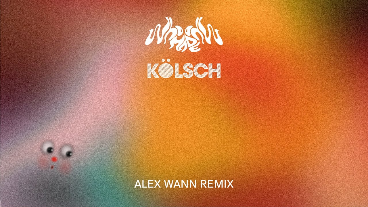 WhoMadeWho & Kölsch - Heartless (Alex Wann Remix)