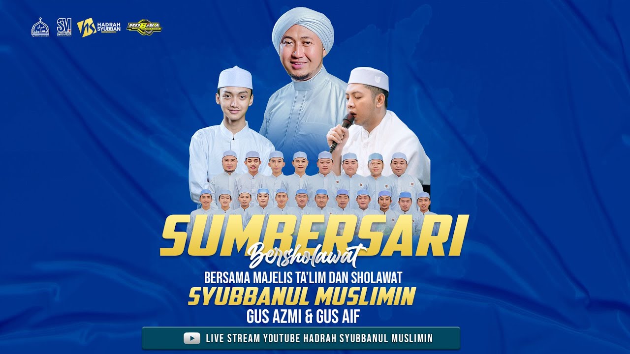 LIVE SUMBERSARI BERSHOLAWAT BERSAMA GUS AZMI & GUS AIF MAJLIS  SYUBBANUL MUSLIMIN - BANYUWANGI