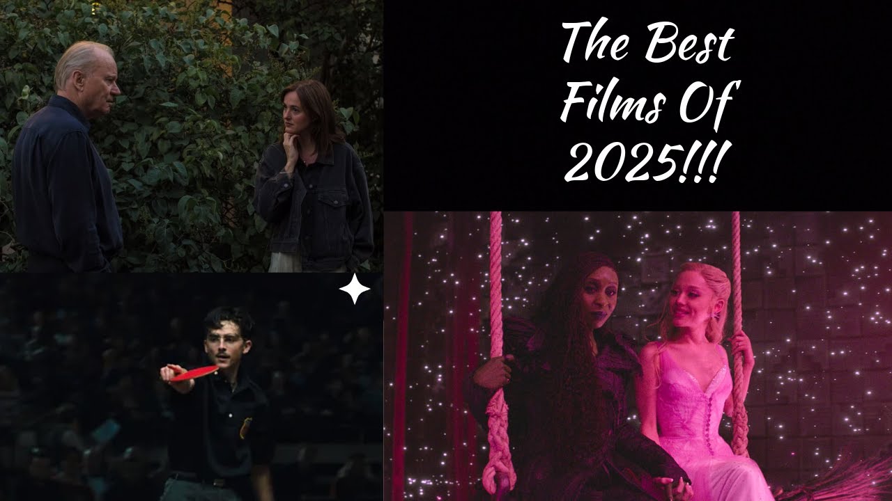2025 Wrap-Up Part III: The Best Films Of 2025!!!
