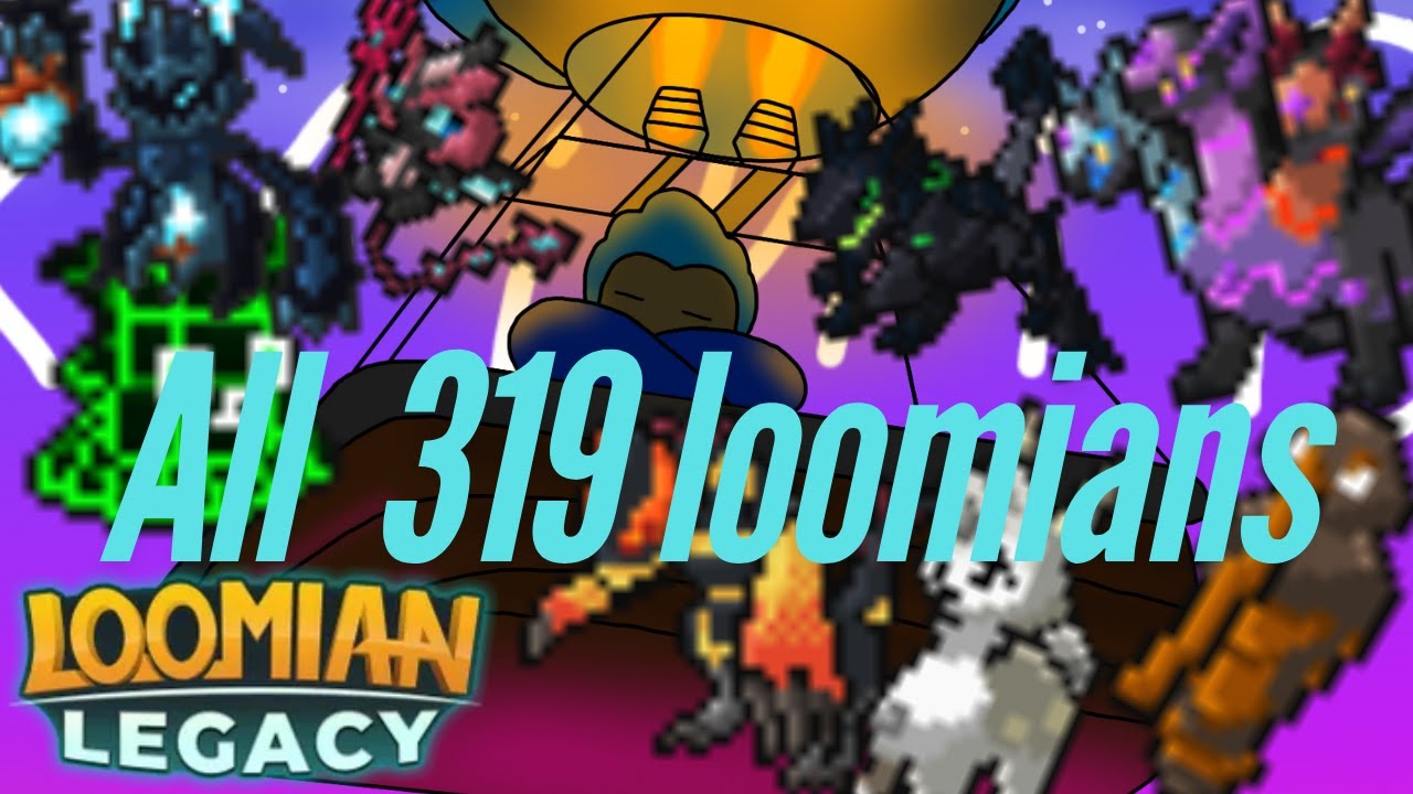 Every loomian in loomian legacy (aug 2025)