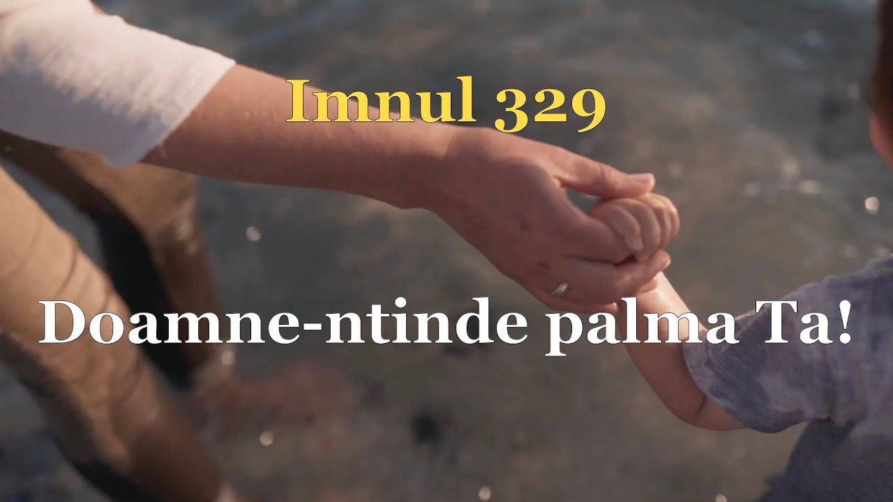 Doamne-ntinde palma Ta!