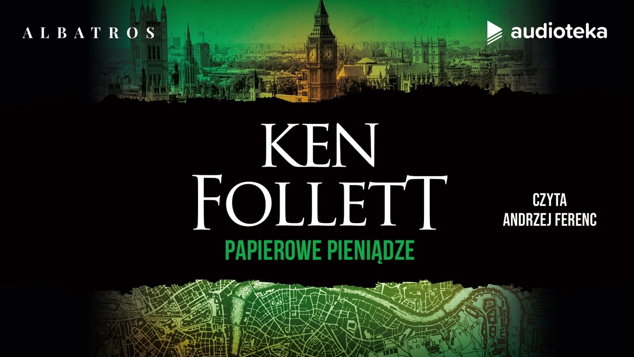 "Papierowe pieniądze" Ken Follett | audiobook