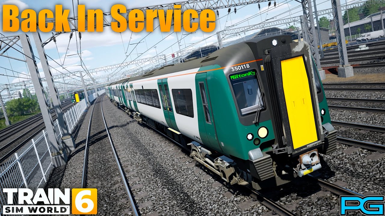 Train Sim World 6 | West Coast Main Line South | Back In Service Scenario | Class 350/1