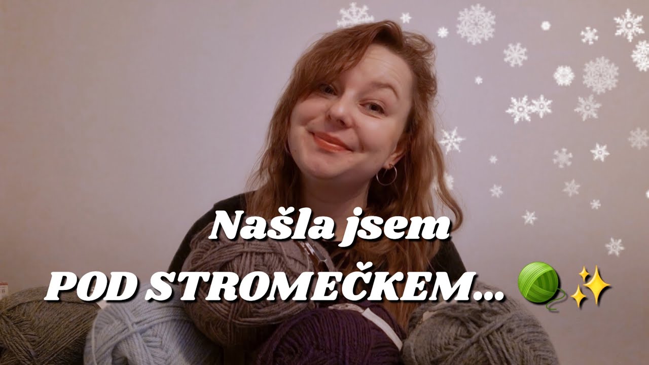 Co jsem našla pod stromečkem 🎄 | Příze, klubíčka a radost z tvoření