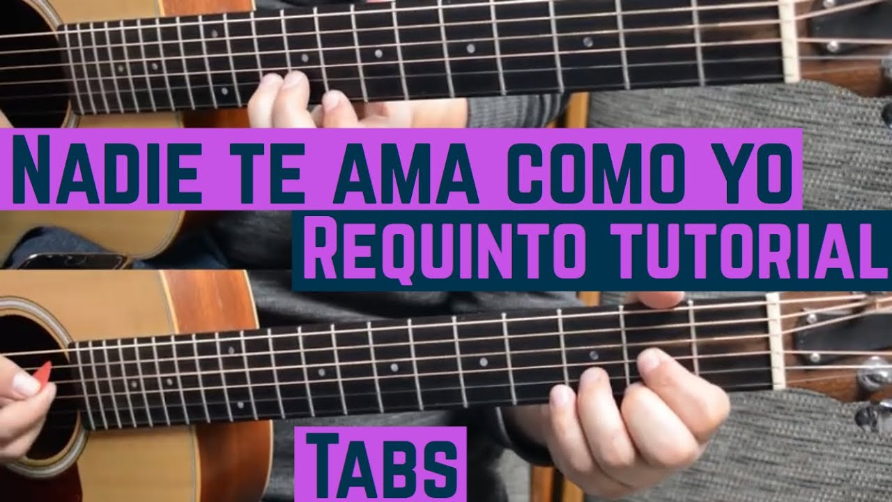 Nadie Te Ama Como Yo - Requinto / Intro Tutorial de Guitarra ( Canto Religioso Alabanza) TABS