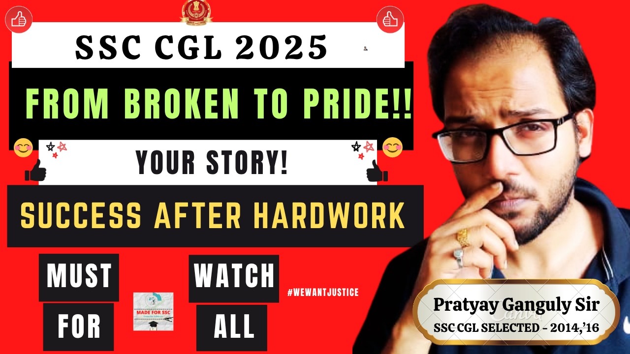 SSC CGL 2025 - A Video For YOU! From Broken to Pride - Motivation! Made For SSC