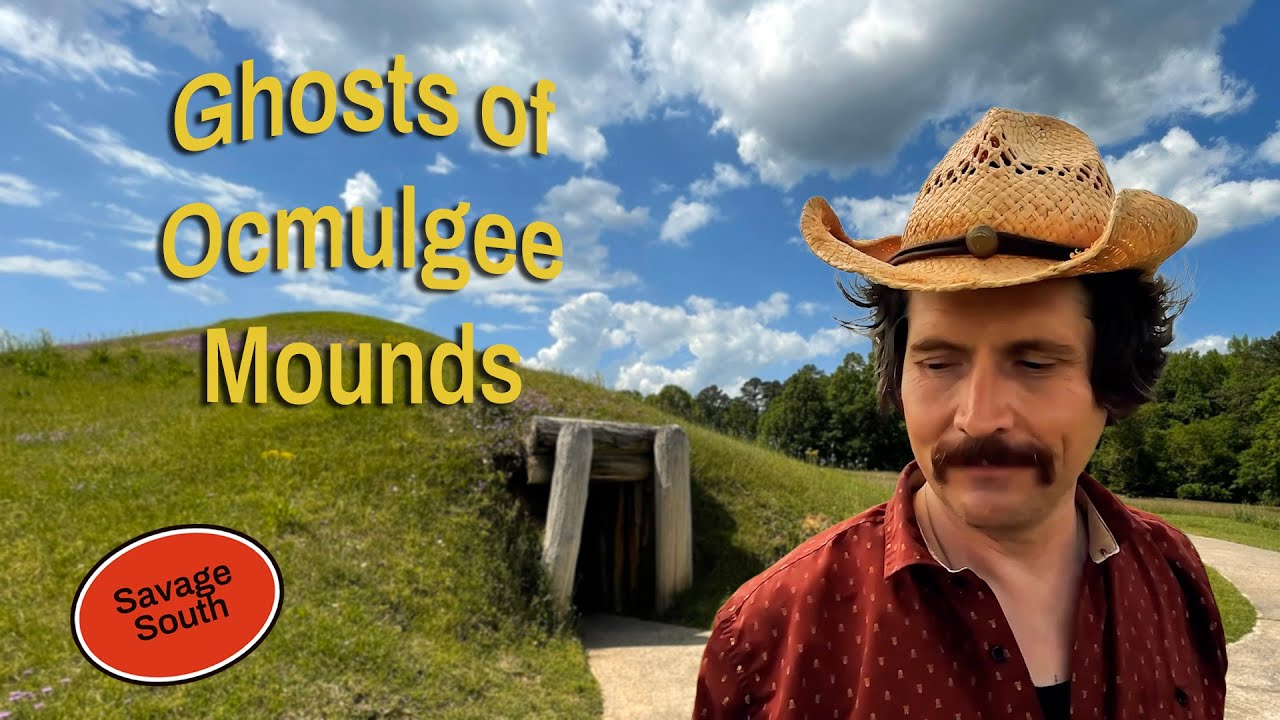 Ghosts of Ocmulgee Mounds: Part One - Human and Natural History