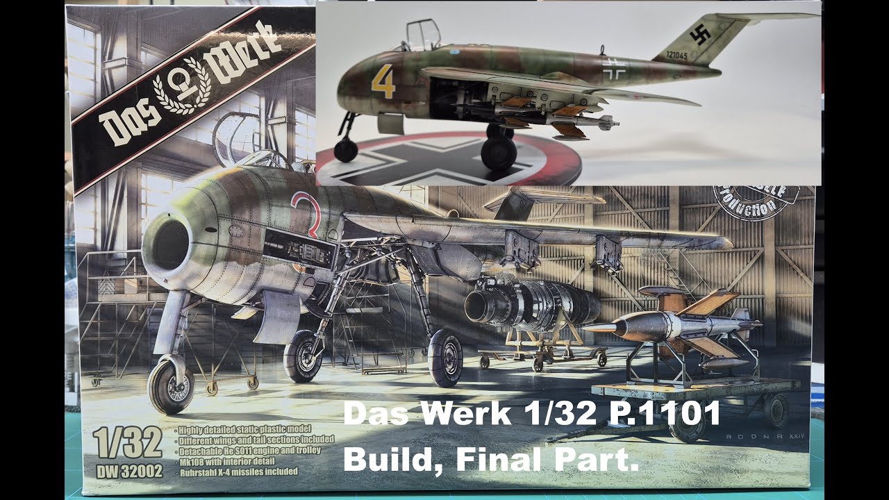 Das Werk 1/32 Messerschmitt P.1101 Build, Final Part.
