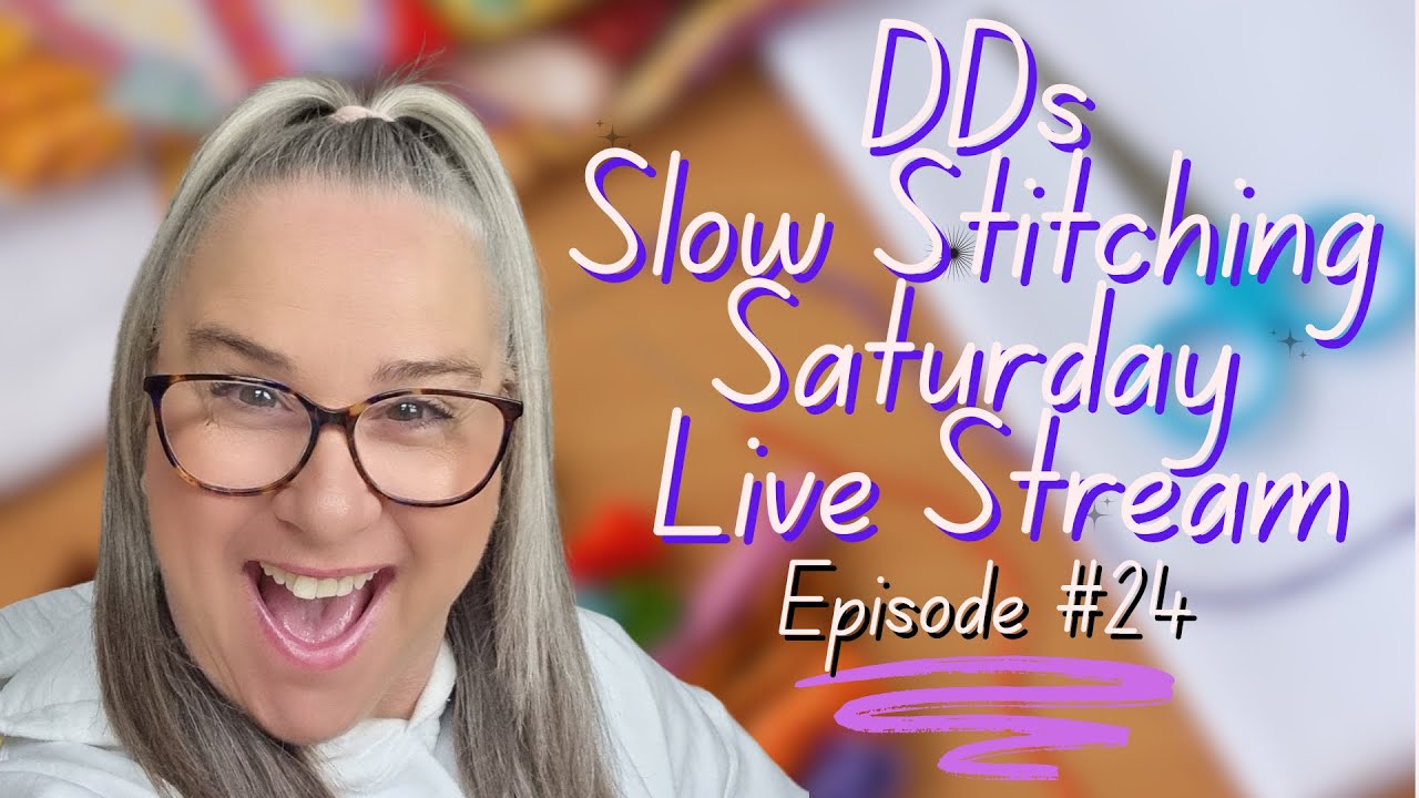 Welcome to Slow Stitching Saturday Episode #24 at Darvanalee Designs Studio with Nicole Reed!