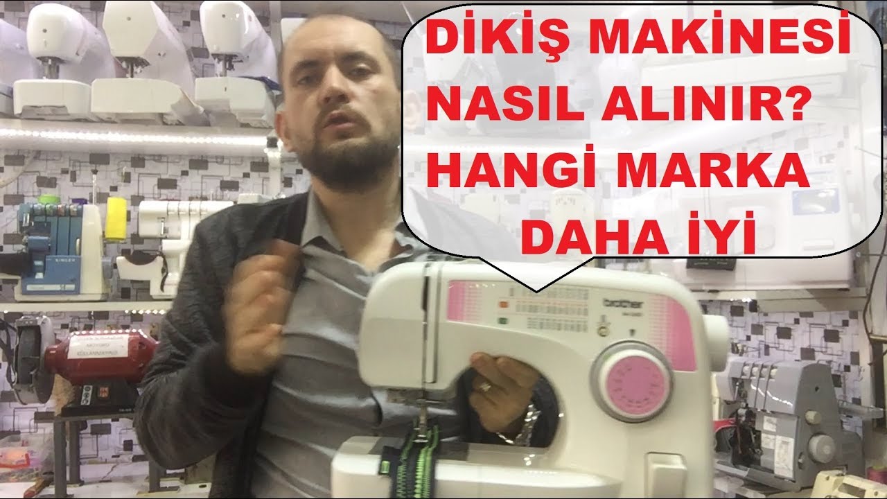 Dikiş Makinesi Nasıl Alınır Hangi Marka Daha İyi