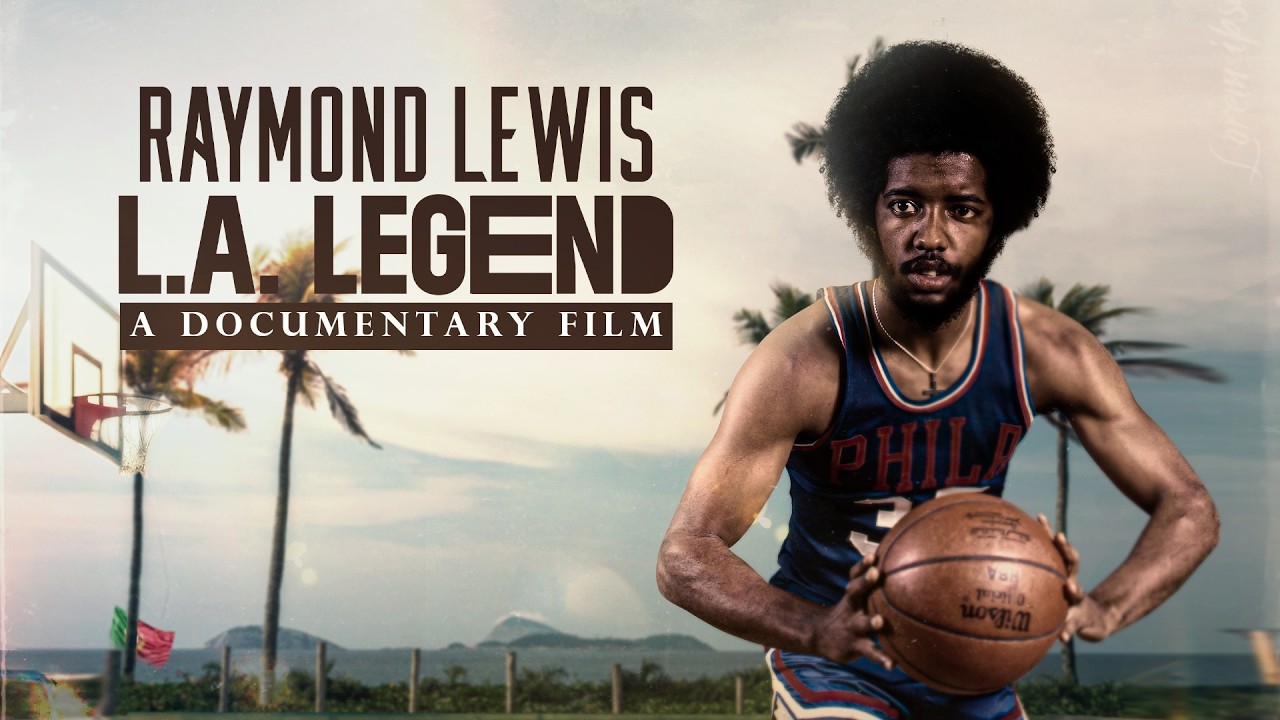 Raymond Lewis: L.A. Legend - The Documentary