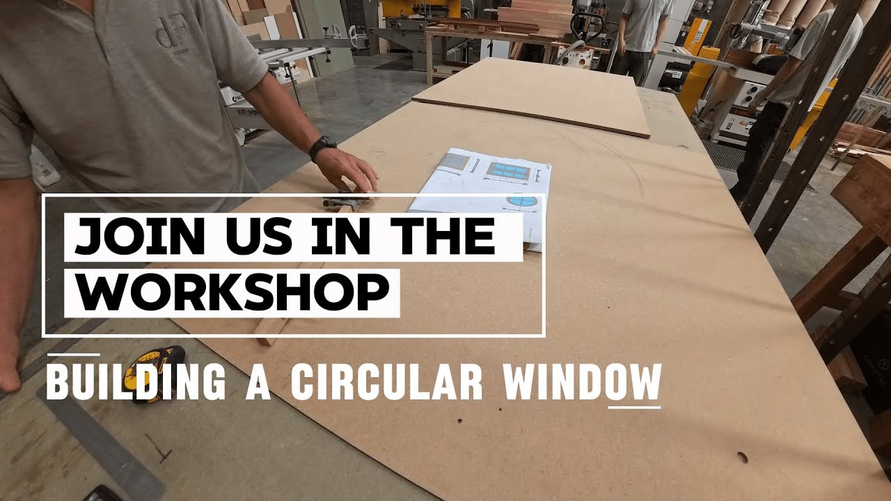 Building a Bespoke Circular Window | DF Joinery Workshop Build