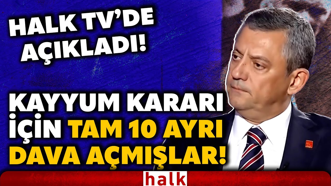 CHP lideri &Ouml;zg&uuml;r &Ouml;zel, kayyum kararından Erdoğan&rsquo;ın haberinin olduğunu Halk TV'de a&ccedil;ıkladı!