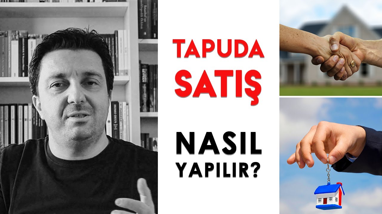 TAPU İŞLEMLERİ Nasıl Yapılır ? /  Ev Alıp Satarken Nelere Dikkat Etmek Gerekir ? / Tapu Har&ccedil;ları ?
