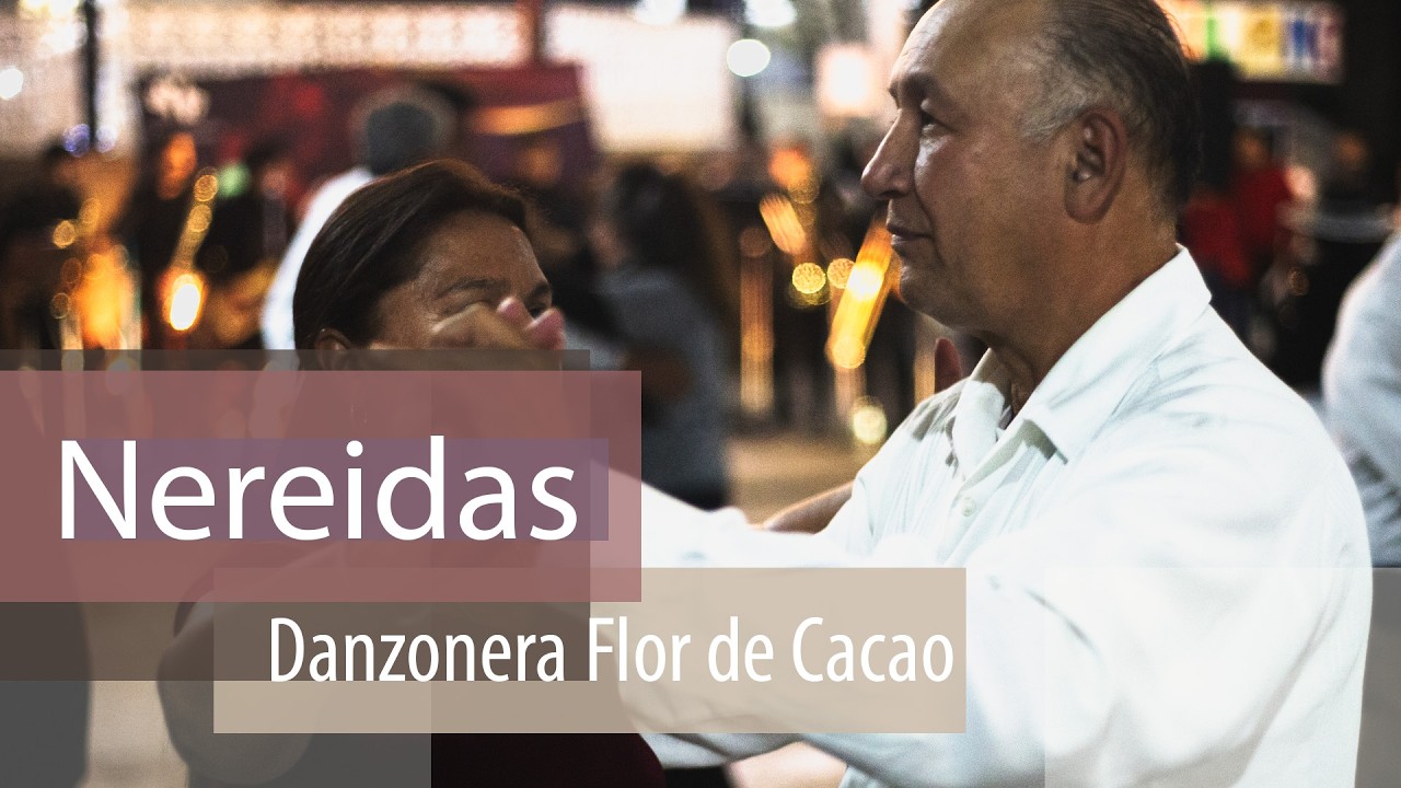 Nereidas (Danzón) - Danzonera Flor de Cacao