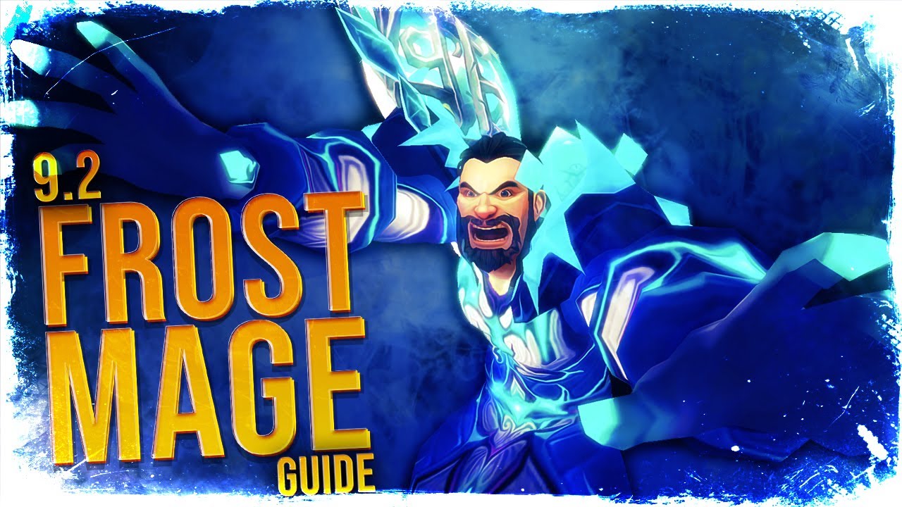 9.2 Frost Mage GUIDE: The KING!
