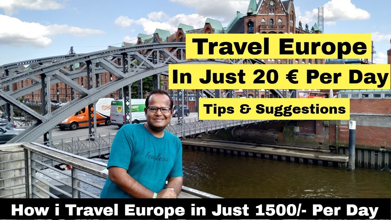 Europe in Budget | How I traveled Europe with 20 Euro per day budget