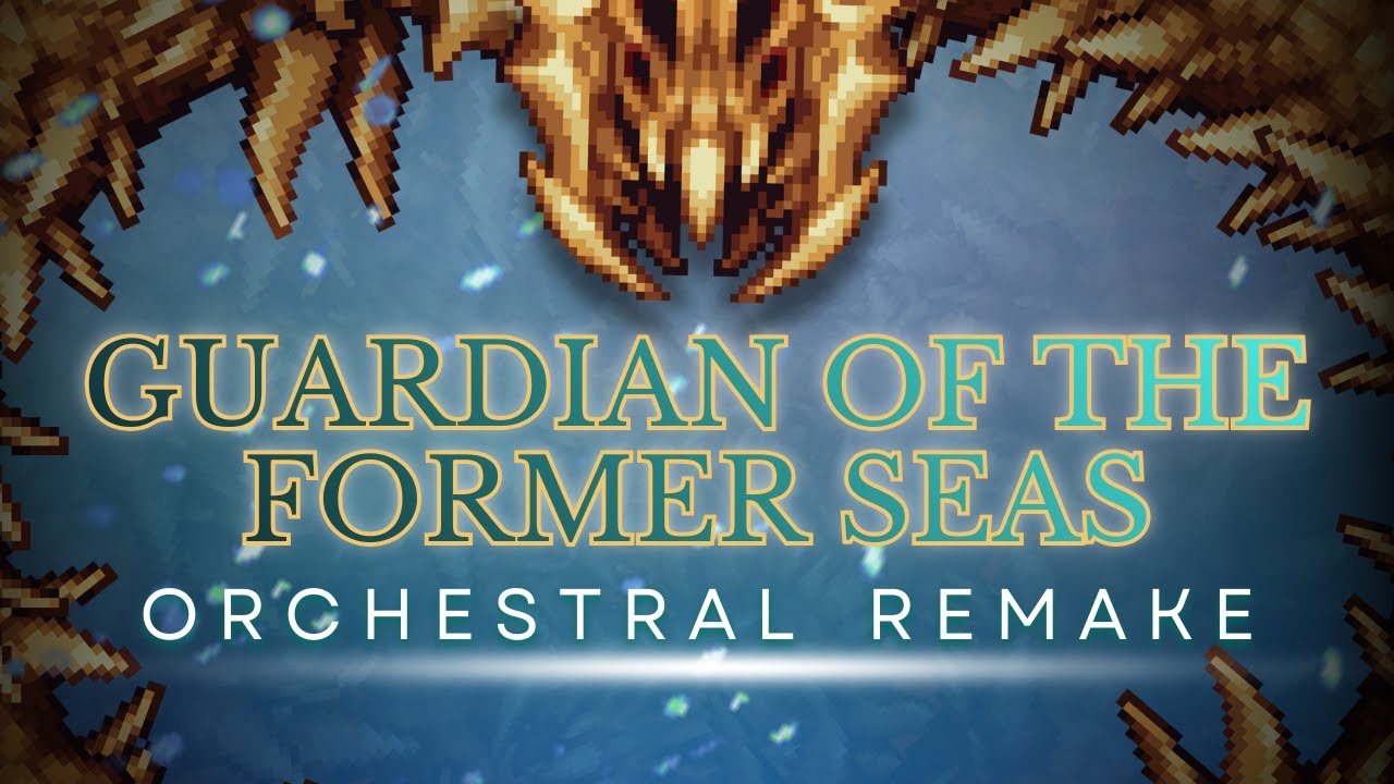 Guardian of the Former Seas - ORCHESTRAL REMAKE (Terraria Calamity Mod)