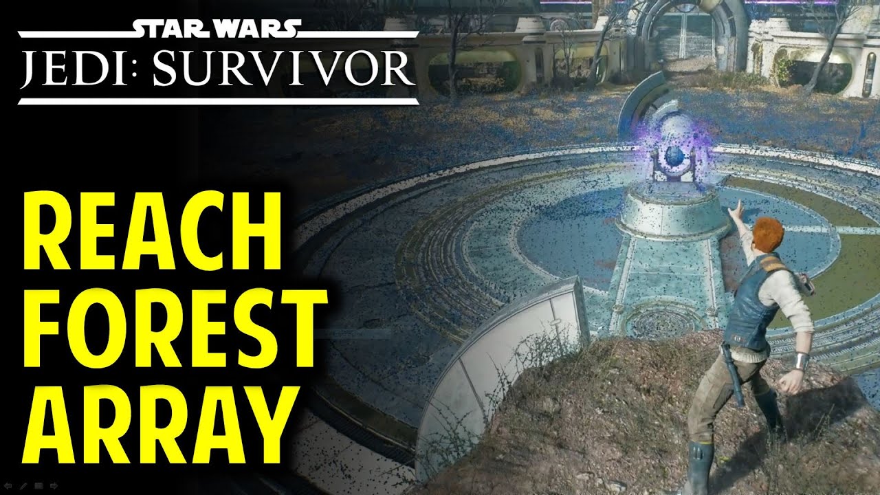 How to Reach the Forest Array | Star Wars Jedi: Survivor