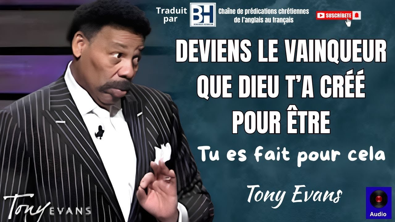 Le Vainqueur en Toi | Tu es destiné à la victoire | Dr Tony Evans en français