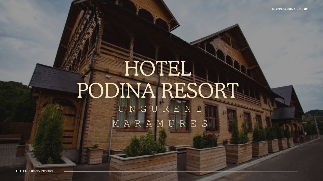 HOTEL PODINA RESORT UNGURENI, MARAMURES, OFERTE CAZARE HOTEL PODINA RESORT UNGURENI, MARAMURES