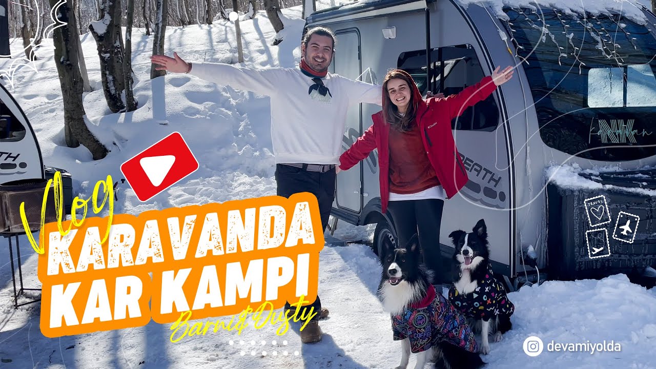 KARAVANLA KAR KAMPI YAPTIK | AYVAZ CAMPİNG