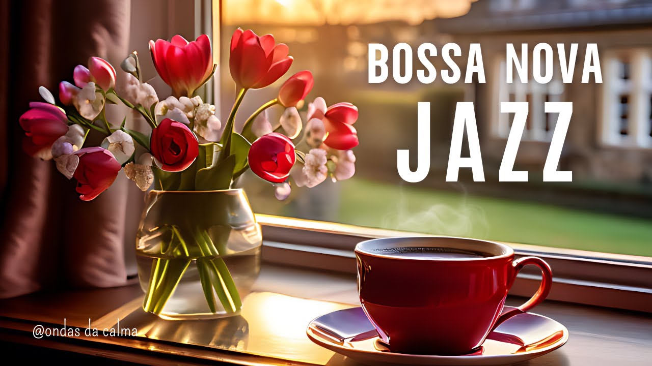 🎶Tuesday Vibes | Relaxing Bossa Nova & Jazz Music ☕ #bossanova #positivejazz #jazzmusic