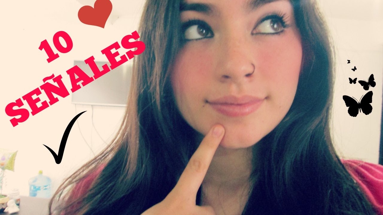 10 SEÑALES DE QUE LE GUSTAS A ELLA