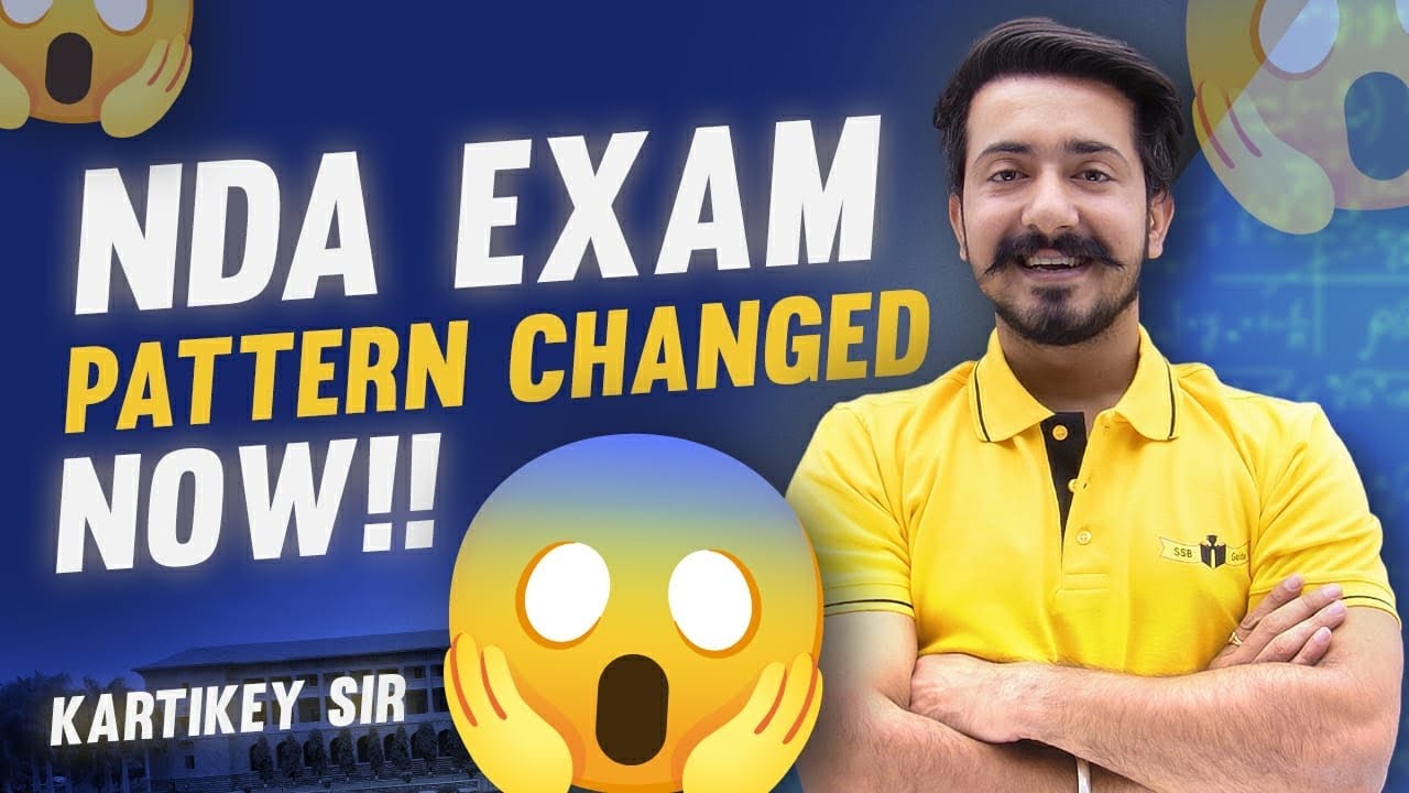 Good News !! NDA 1 2024 Exam Pattern Changed ?