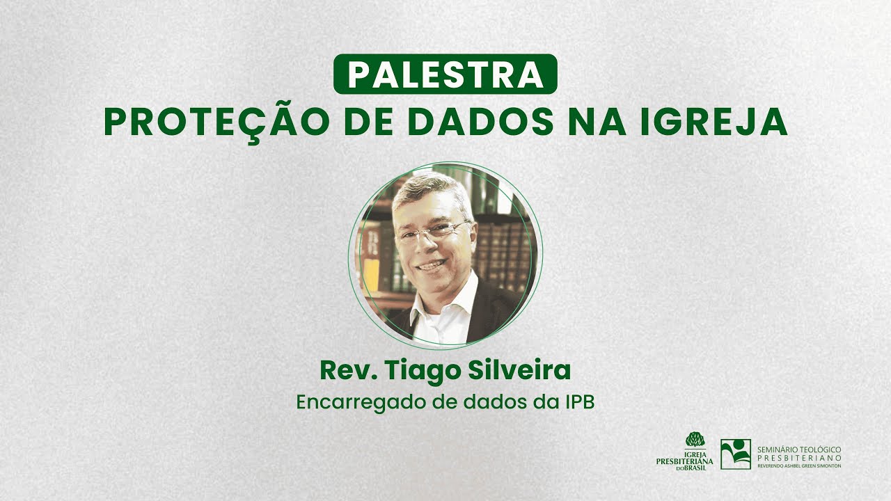PALESTRA: Proteção de Dados na Igreja