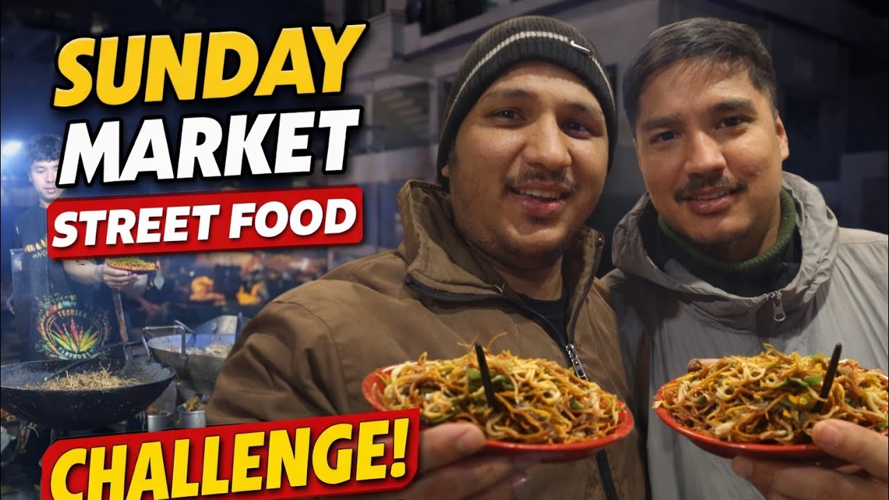 Sunday Market Street Food  My brother and I broke into it! (Elegant and straightforward)