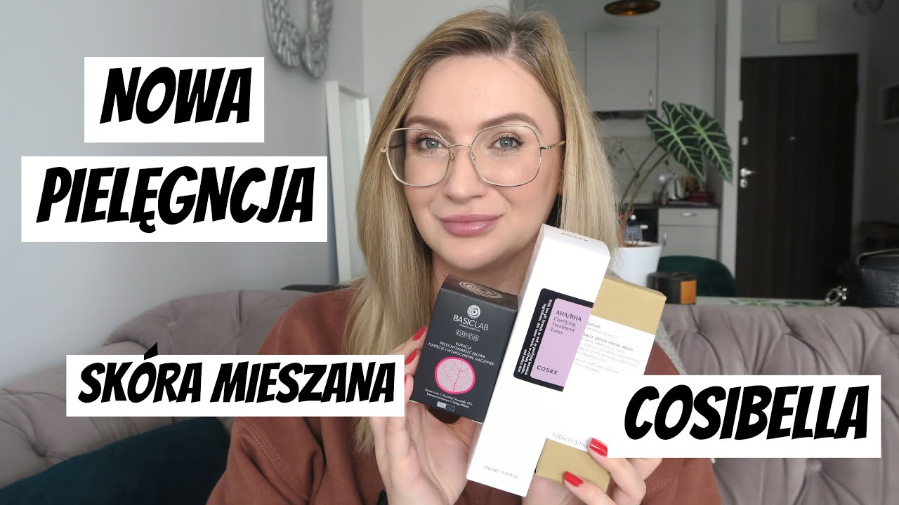 NOWA PIELĘGNACJA😃 MOJE HITY ‼ COSIBELLA