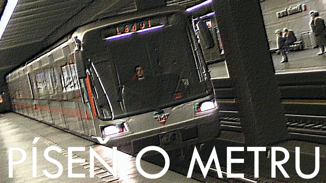 ČESKÁ PÍSEŇ O PRAŽSKÉM METRU (Parodie na Mishovy šílenosti)