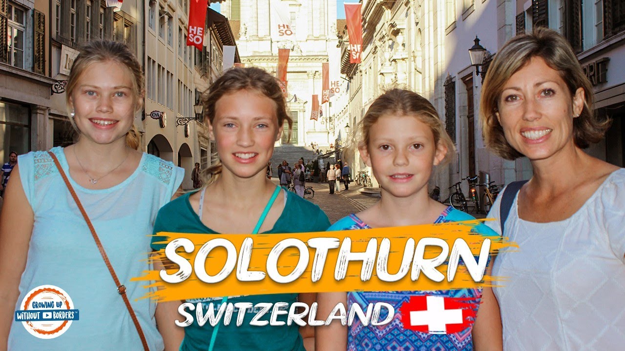 Solothurn Switzerland - 11 Reasons Why To Visit & Chocolate Factory Tour | 90+ Countries With 3 Kids