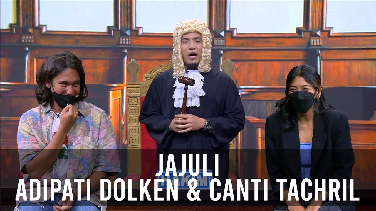 Hakimnya Kesel Dicuekin, Adipati Dolken & Canti Tachril Asik Sendiri Sama Vincent