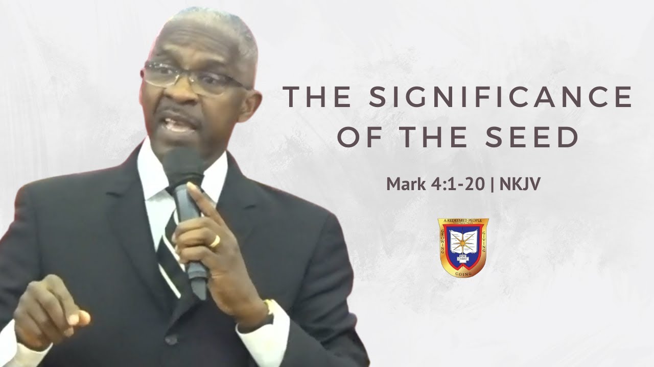 The Significance of the Seed | Reverend Dr. Verlin D. Williams | Union Baptist Church